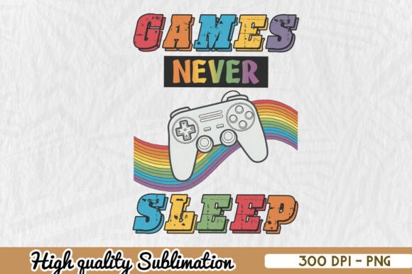 Games Never Sleep Retro Gaming PNG for Graphics & Crafts