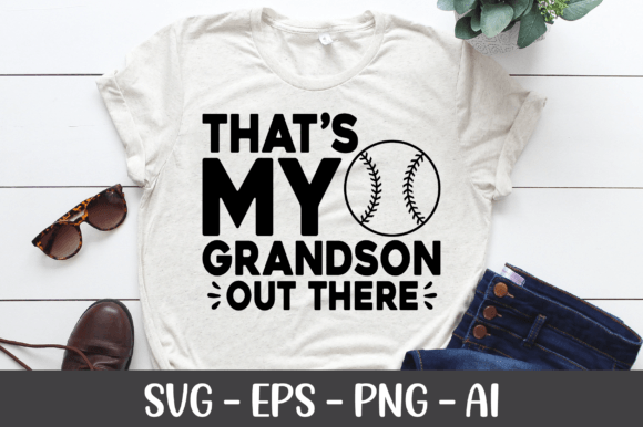 That s My Grandson out There SVG for Crafts and Graphics