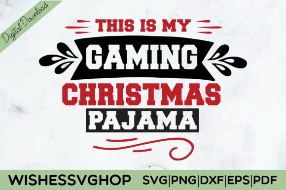This is My Gaming Christmas Pajama SVG Review