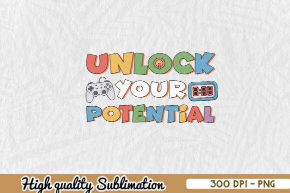 Unlock Your Potential Gaming PNG for Graphics and Crafts